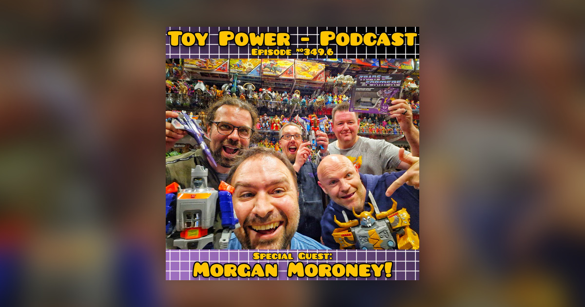 #349.6: Murgatron 84 and the Decepticons - Toy Power